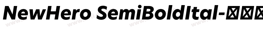 NewHero SemiBoldItal字体转换